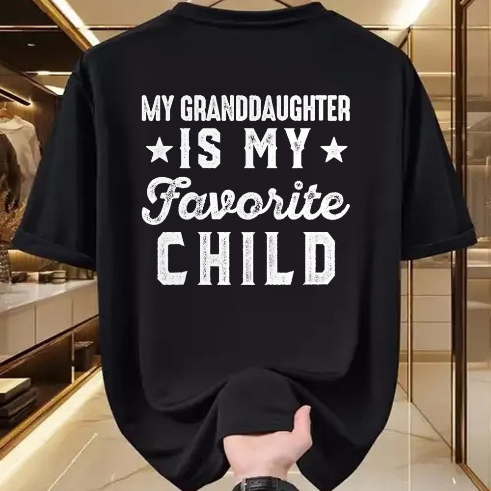 Best Grandpa Shirt, Proud Grandpa Unisex T-Shirt/Hoodie/Sweatshirt HLT00 - My Granddaughter is My Favorite Child Funny Grandpa Grandma T-Shirt
