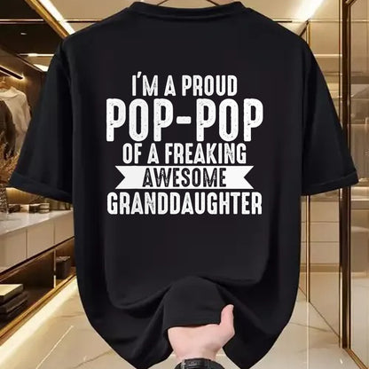 Best Grandpa Shirt, Proud Grandpa Unisex T-Shirt/Hoodie/Sweatshirt HLT00 - I'm a proud Pop-Pop of a Granddaughter Grandpa T-Shirt