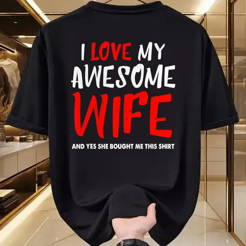 Best Wife Shirt, Wife and Husband Unisex T-Shirt/Hoodie/Sweatshirt HLT00 - I Love My Awesome Wife Funny Husband Gift Mens Boys T-Shirt