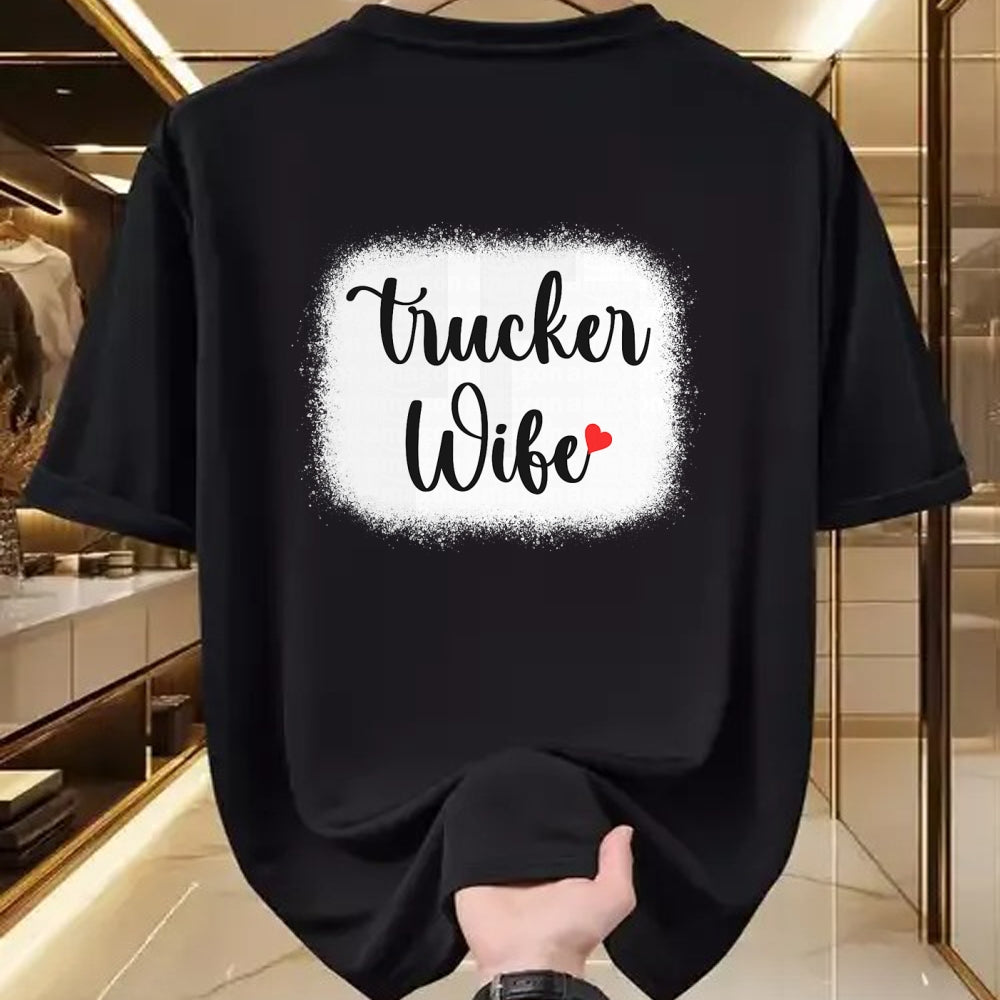 Best Truck Driver Life Shirt, Funny Trucker UnisexT-Shirt/Hoodie/Sweatshirt HLT00 - Truck Driver Wife Mom Women's Gift Funny Trucker Wife T-Shirt