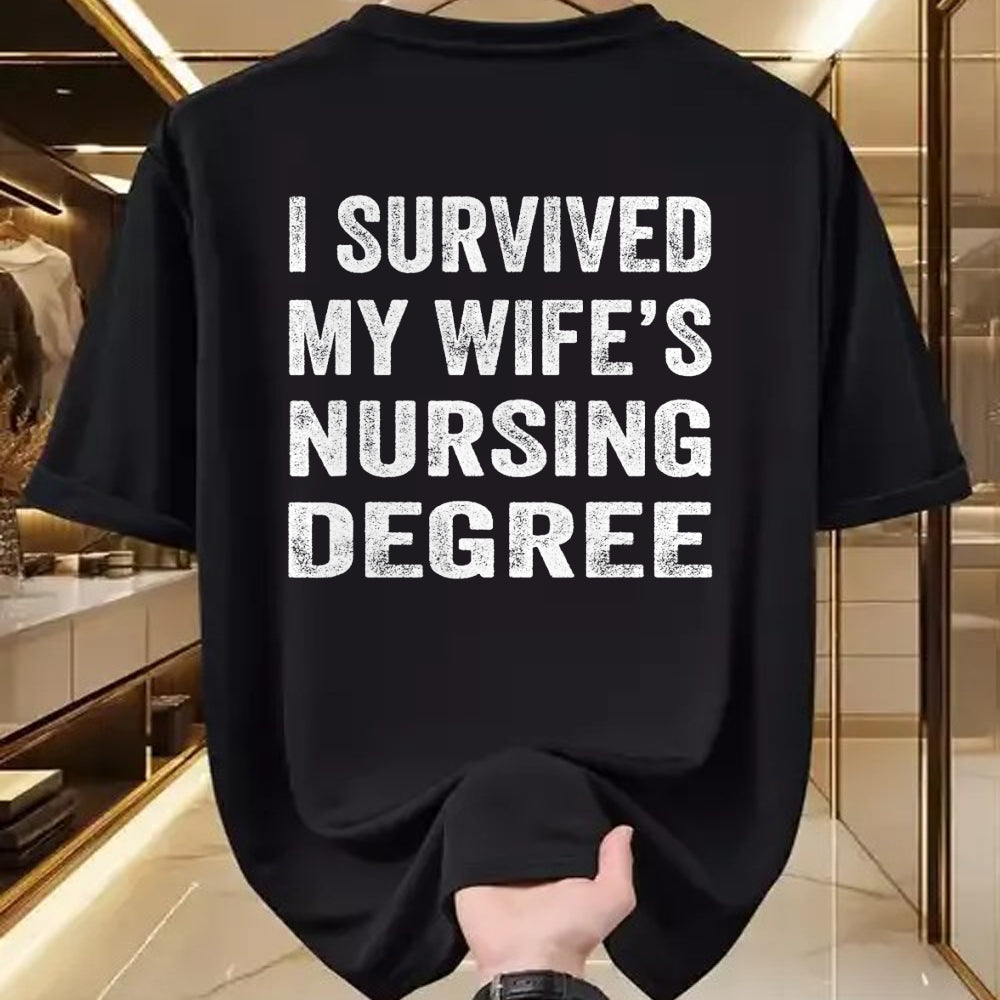 Funny Nurse Shirt, Nurse Unisex T-Shirt/Hoodie/Sweatshirt HLT00 -I survived My Wife's Nursing Degree Shirt Nursing RN LPN CNA T-Shirt