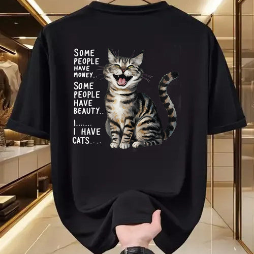 Cat Love Shirt, Funny Cat Lover Gift UnisexT-Shirt/Hoodie/Sweatshirt HLT00 - Some People Have Money Have Beauty I Have Cats T-Shirt
