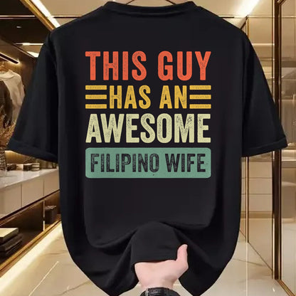 Best Wife Shirt, Wife and Husband Unisex T-Shirt/Hoodie/Sweatshirt HLT00 - This Guy Has an Awesome Filipino Wife Funny Husband T-Shirt