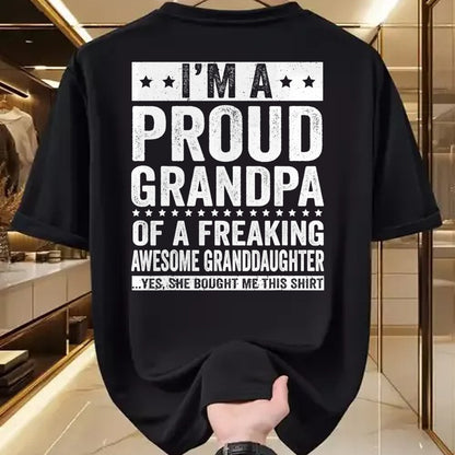 Best Grandpa Shirt, Proud Grandpa Unisex T-Shirt/Hoodie/Sweatshirt HLT00 - I'm A Proud Grandpa of A Freaking Awesome Granddaughter T-Shirt