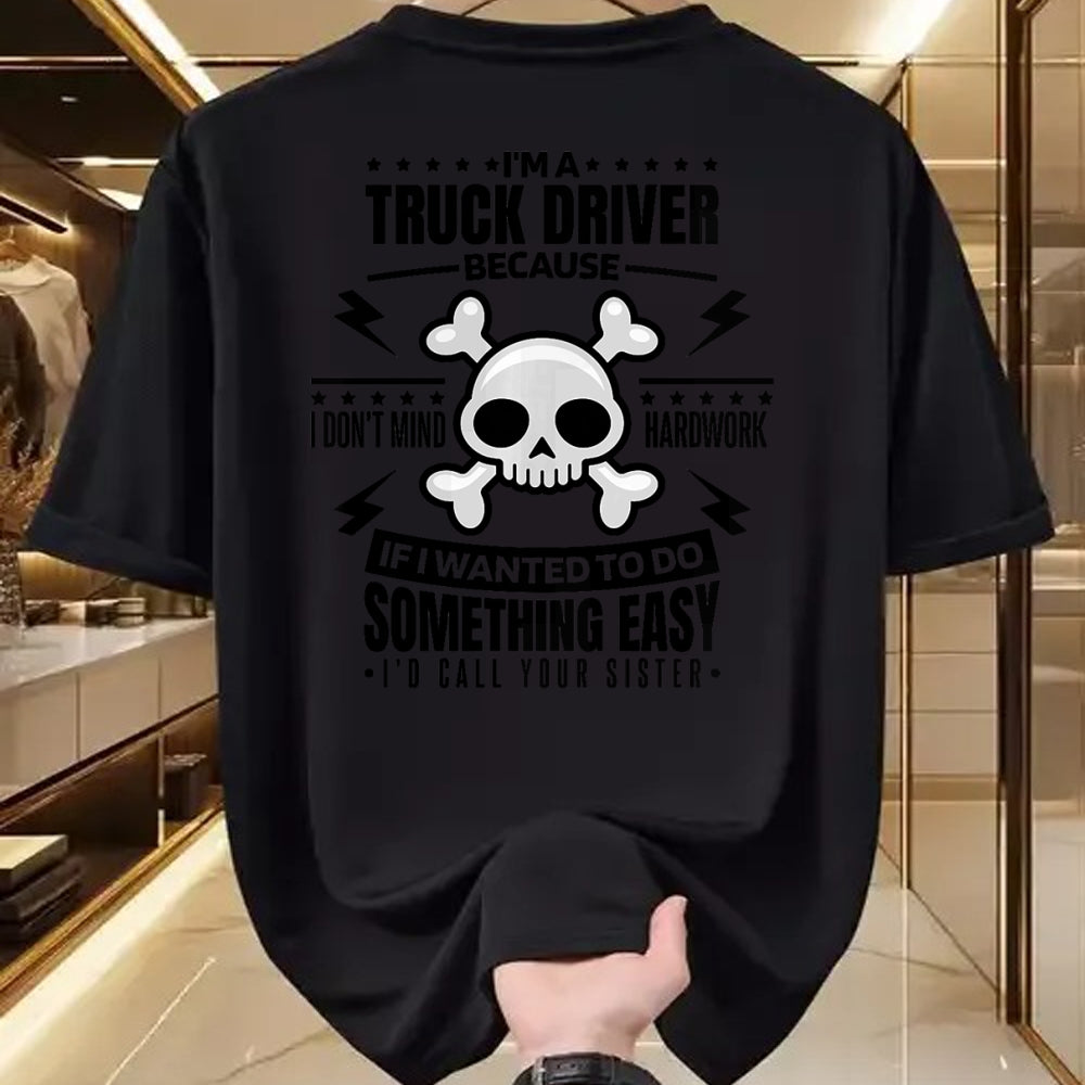 Best Truck Driver Life Shirt, Funny Trucker UnisexT-Shirt/Hoodie/Sweatshirt HLT00 - I'm A Truck Driver I Don't Mind Hardwork, Truck Driving Premium Tri-blend T-Shirt