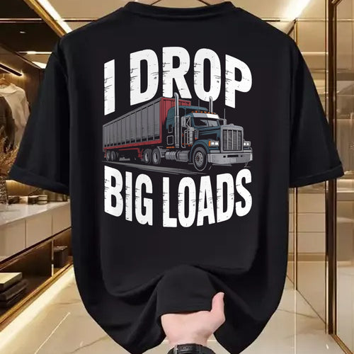 Best Truck Driver Life Shirt, Funny Trucker UnisexT-Shirt/Hoodie/Sweatshirt HLT00 - I Drop Big Loads Trucker Truck Driver Humor T-Shirt