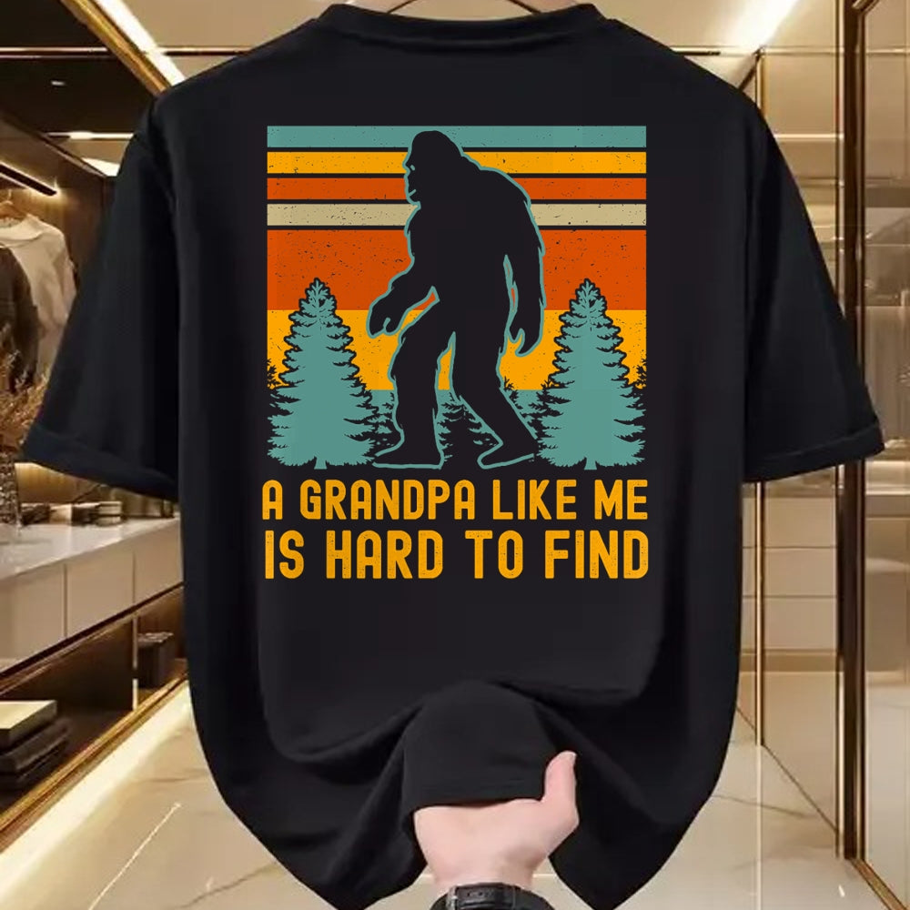 Best Grandpa Shirt, Proud Grandpa Unisex T-Shirt/Hoodie/Sweatshirt HLT00 - A Grandpa Like Me Is Hard To Find, Bigfoot Grandpa T-Shirt (1)