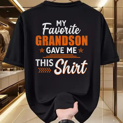 Best Grandpa Shirt, Proud Grandpa Unisex T-Shirt/Hoodie/Sweatshirt HLT00 - My Favorite Grandson Gave Me This Shirt Funny Grandpa T-Shirt