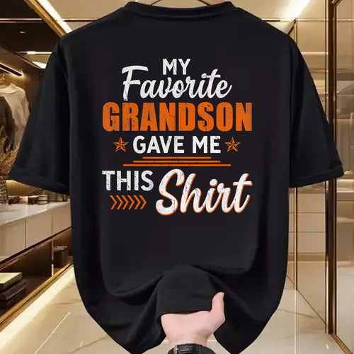 Best Grandpa Shirt, Proud Grandpa Unisex T-Shirt/Hoodie/Sweatshirt HLT00 - My Favorite Grandson Gave Me This Shirt Funny Grandpa T-Shirt