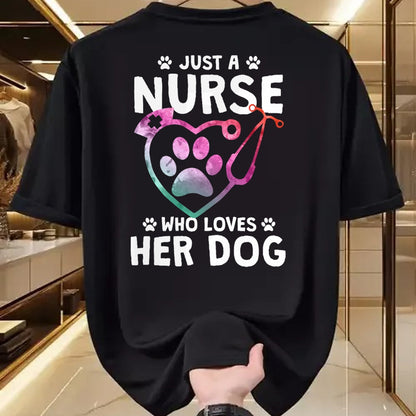 Funny Nurse Shirt, Nurse Unisex T-Shirt/Hoodie/Sweatshirt HLT00 - Just A Nurse Who Loves Her Dog - Nurse Dog Lover T-Shirt