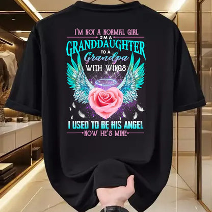 Best Grandpa Shirt, Proud Grandpa Unisex T-Shirt/Hoodie/Sweatshirt HLT00 -I'm Not A Normal Girl I'm A Granddaughter To A Grandpa Wings T-Shirt