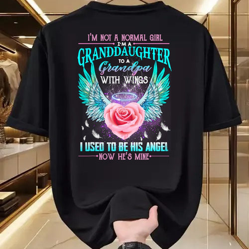 Best Grandpa Shirt, Proud Grandpa Unisex T-Shirt/Hoodie/Sweatshirt HLT00 -I'm Not A Normal Girl I'm A Granddaughter To A Grandpa Wings T-Shirt