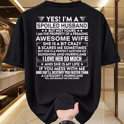 Best Husband Shirt, Wife and Husband Unisex T-Shirt/Hoodie/Sweatshirt HLT00 - Yes i_m A Spoiled Husband But Not Yours awesome Wife T-Shirt