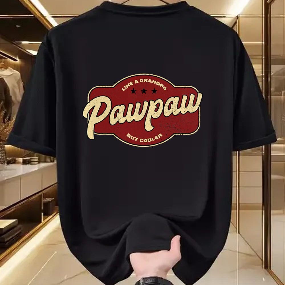 Best Grandpa Shirt, Proud Grandpa Unisex T-Shirt/Hoodie/Sweatshirt HLT00 - Vintage Pawpaw Like a Grandpa but Cooler - Grandpa Pawpaw T-Shirt