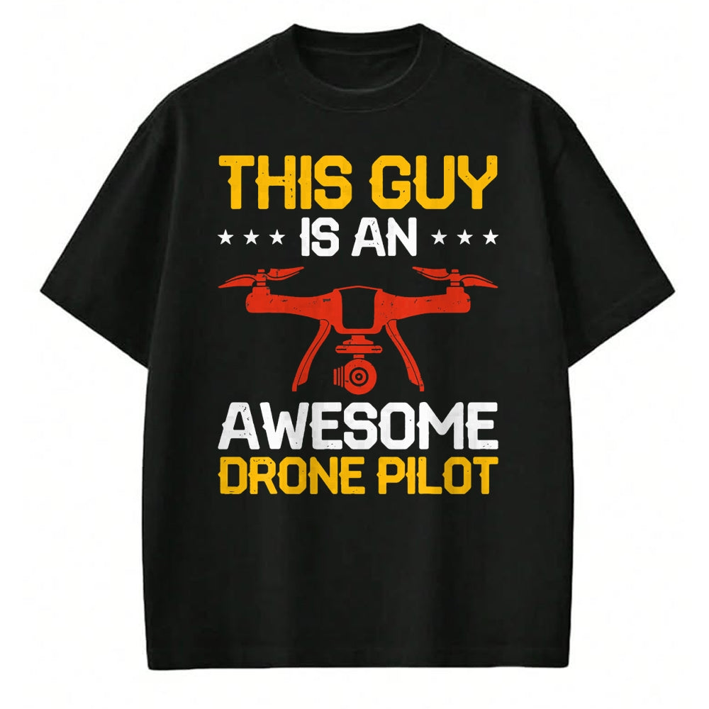 Best Wife Shirt, Wife and Husband Unisex T-Shirt/Hoodie/Sweatshirt HLT00 - This Guy Is An Awesome Drone Pilot T-Shirt