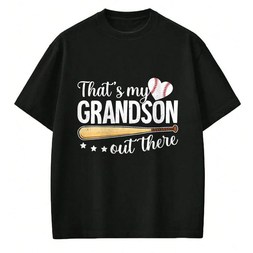Best Grandpa Shirt, Proud Grandpa Unisex T-Shirt/Hoodie/Sweatshirt HLT00 -Baseball Grandma Funny That's My Grandson Out There Baseball T-Shirt