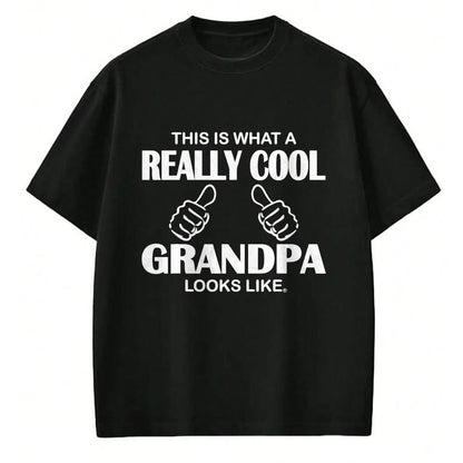 Best Grandpa Shirt, Proud Grandpa Unisex T-Shirt/Hoodie/Sweatshirt HLT00 - This Is What A Really Cool Grandpa Looks Like Funny T-Shirt T-Shirt (1)