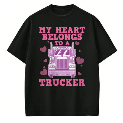 Best Truck Driver Life Shirt, Funny Trucker UnisexT-Shirt/Hoodie/Sweatshirt HLT00 - Cool Truckers Wife Gift for Women Funny Truck Driver Girl T-Shirt
