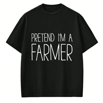Best Farmer Life Shirt, Funny Farmer UnisexT-Shirt/Hoodie/Sweatshirt HLT00 - Pretend I'm A Farmer Shirt Adult Kids Men Women Costume T-Shirt, Men, Black, Large
