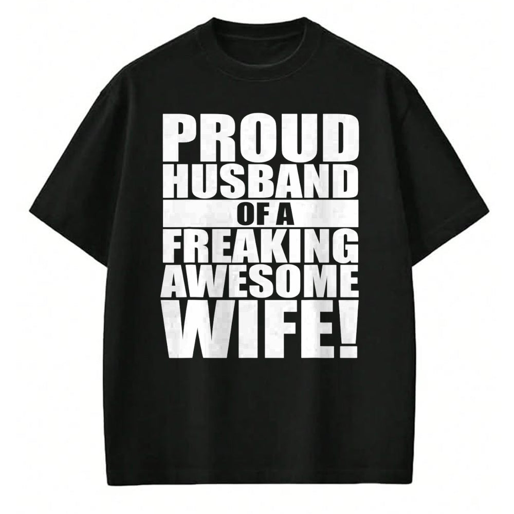 Best Wife Shirt, Wife and Husband Unisex T-Shirt/Hoodie/Sweatshirt HLT00 - Mens Proud Husband Awesome Wife Funny Valentines Day Gift T-Shirt