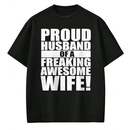 Best Wife Shirt, Wife and Husband Unisex T-Shirt/Hoodie/Sweatshirt HLT00 - Mens Proud Husband Awesome Wife Funny Valentines Day Gift T-Shirt