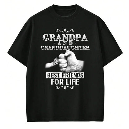 Best Grandpa Shirt, Proud Grandpa Unisex T-Shirt/Hoodie/Sweatshirt HLT00 - Grandpa and Granddaughter Best Friends For Life Matching T-Shirt T-Shirt (1)