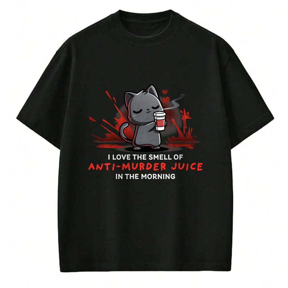 Cat Love Shirt, Funny Cat Lover Gift UnisexT-Shirt/Hoodie/Sweatshirt HLT00 - Cat Drink Coffee I Love The Smell Of Anti Murder Juice T-Shirt for Men Women