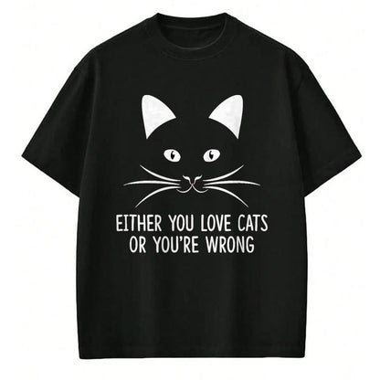 Cat Love Shirt, Funny Cat Lover Gift UnisexT-Shirt/Hoodie/Sweatshirt HLT00 - Either You Love Cats Or You_re Wrong - T-Shirt, Men, Navy Blue, 3X-Large