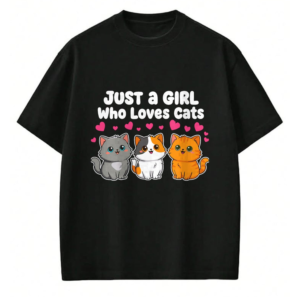 Cat Love Shirt, Funny Cat Lover Gift UnisexT-Shirt/Hoodie/Sweatshirt HLT00 - Just a Girl Who Loves Cats Cute Kittens T-Shirt