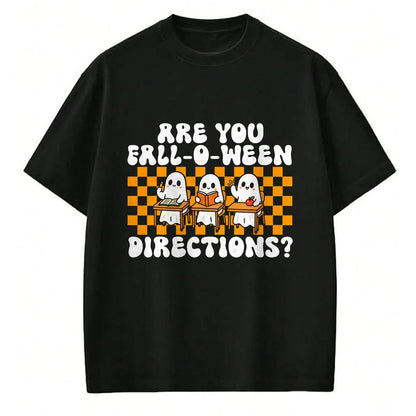 Best Teacher Shirt, Funny Teacher UnisexT-Shirt/Hoodie/Sweatshirt HLT00 - Halloween Teacher are You Fall-O-Ween Directions Spooky T-Shirt