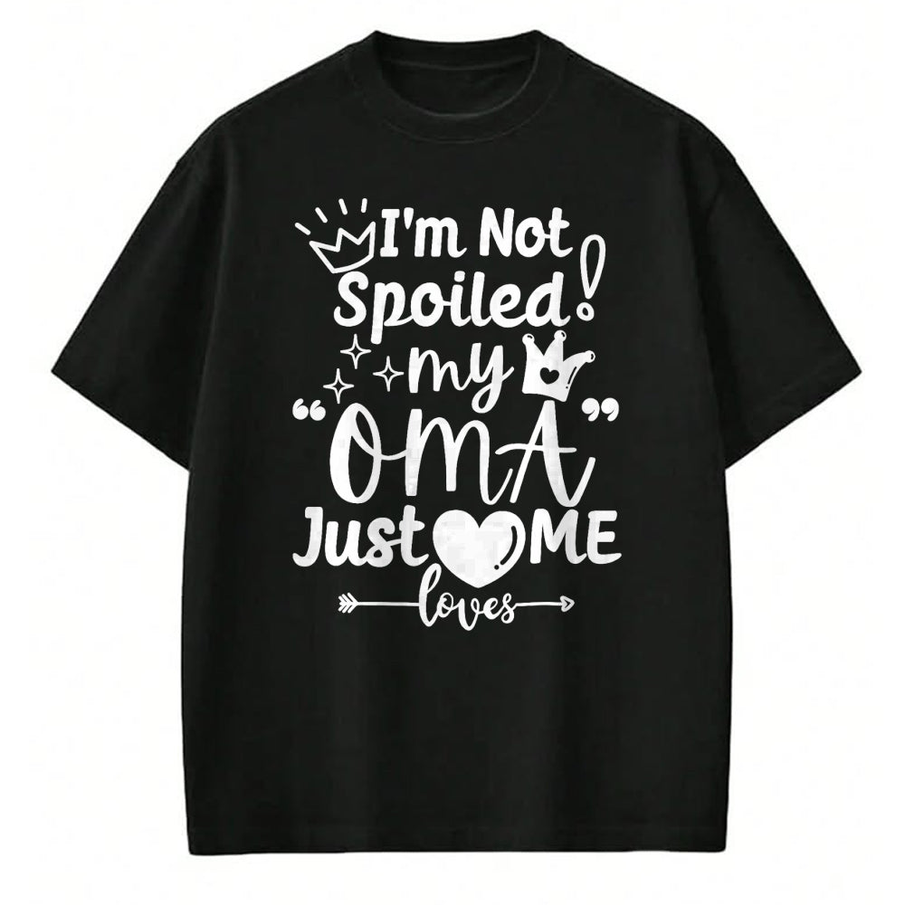 Best Wife Shirt, Wife and Husband Unisex T-Shirt/Hoodie/Sweatshirt HLT00 - I'm Not Spoiled My Oma Just Loves Me for Team Boys Matching T-Shirt (1)