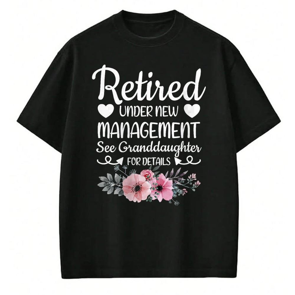Best Grandpa Shirt, Proud Grandpa Unisex T-Shirt/Hoodie/Sweatshirt HLT00 - Retired Under New Management Granddaughter Grandma Grandpa T-Shirt (1)