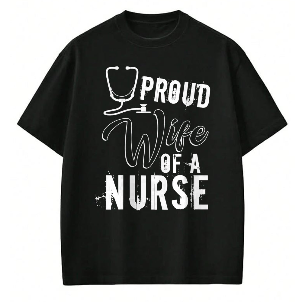 Funny Nurse Shirt, Nurse Unisex T-Shirt/Hoodie/Sweatshirt HLT00 - Proud Wife Of A Nurse T Shirt, Cool Nurse's Wife T Shirt