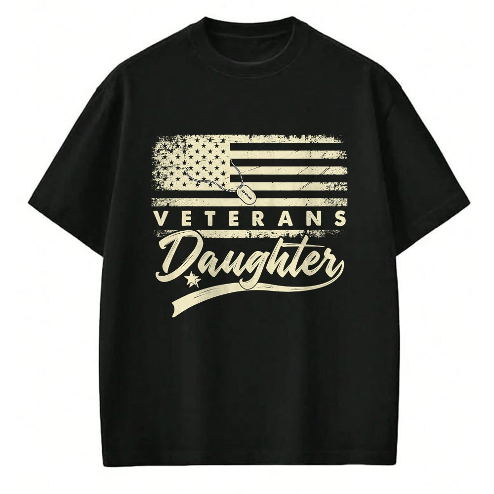 Proud Veteran Shirt, Funny Veteran UnisexT-Shirt/Hoodie/Sweatshirt HLT00 - I_m Not Just a Daddy_s Little Girl I_m a Veteran_s Daughter T-Shirt