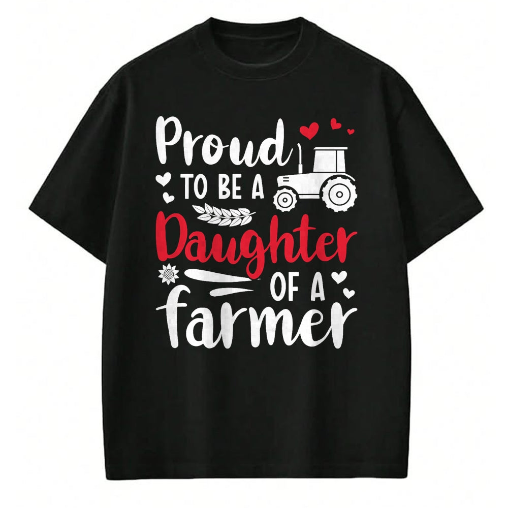 Best Farmer Life Shirt, Funny Farmer UnisexT-Shirt/Hoodie/Sweatshirt HLT00 - Proud To Be A Daughter Of A Farmer Daughter Farm Daughter T-Shirt