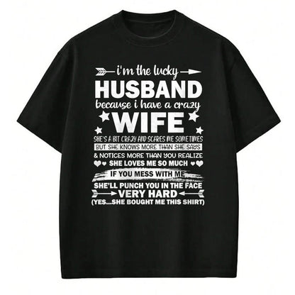 Best Wife Shirt, Wife and Husband Unisex T-Shirt/Hoodie/Sweatshirt HLT00 - Gift for wife T shirt, lucky wife   I Am A Lucky Husband I Have A Crazy Wife Christmas Bday Gift T-S