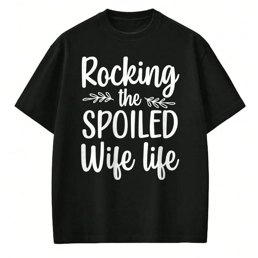 Best Wife Shirt, Wife and Husband Unisex T-Shirt/Hoodie/Sweatshirt HLT00 - Gift for wife T shirt, spoiled wife   Funny Spoiled Wife Art For Women Girls Husband Spoiled Wife Pu (1)