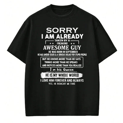 Best Wife Shirt, Wife and Husband Unisex T-Shirt/Hoodie/Sweatshirt HLT00 - Sorry I Am Already Taken By A Freaking Awesome Guy September T-Shirt (1)