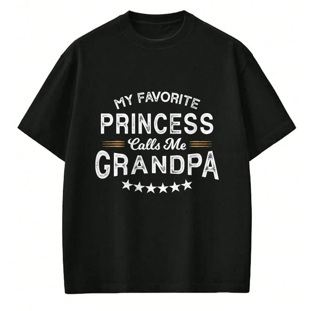 Best Grandpa Shirt, Proud Grandpa Unisex T-Shirt/Hoodie/Sweatshirt HLT00 - My Favorite Princess Calls Me Grandpa Cool Grandparents Day T-Shirt