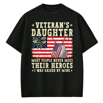 Proud Veteran Shirt, Funny Veteran UnisexT-Shirt/Hoodie/Sweatshirt HLT00 - Veteran_s Daughter Most People Never Meet Their Heroes USA T-Shirt, Men, Black, 3X-Large