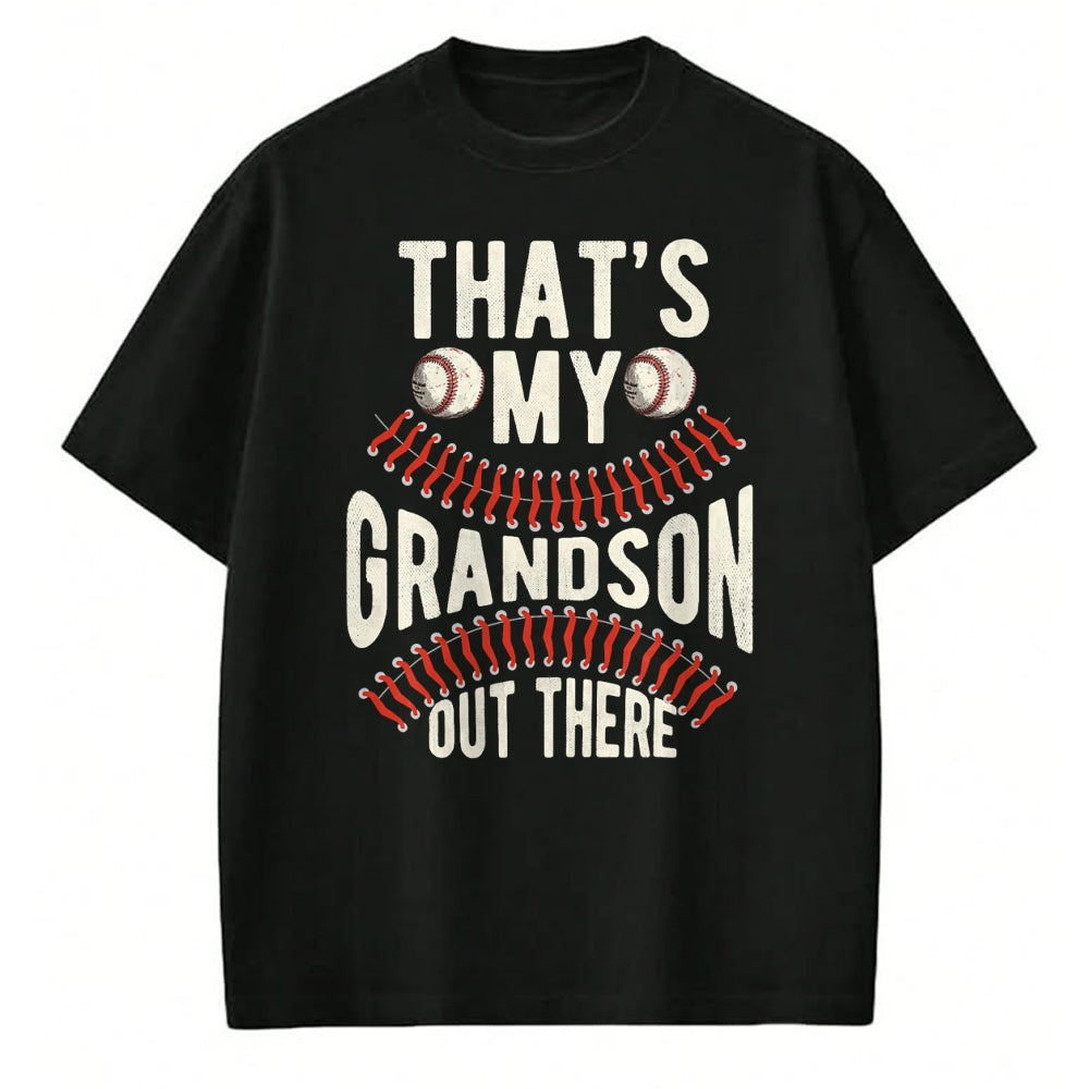Best Grandpa Shirt, Proud Grandpa Unisex T-Shirt/Hoodie/Sweatshirt HLT00 - That's My Grandson Out There Baseball Men Grandpa Baseball T-Shirt