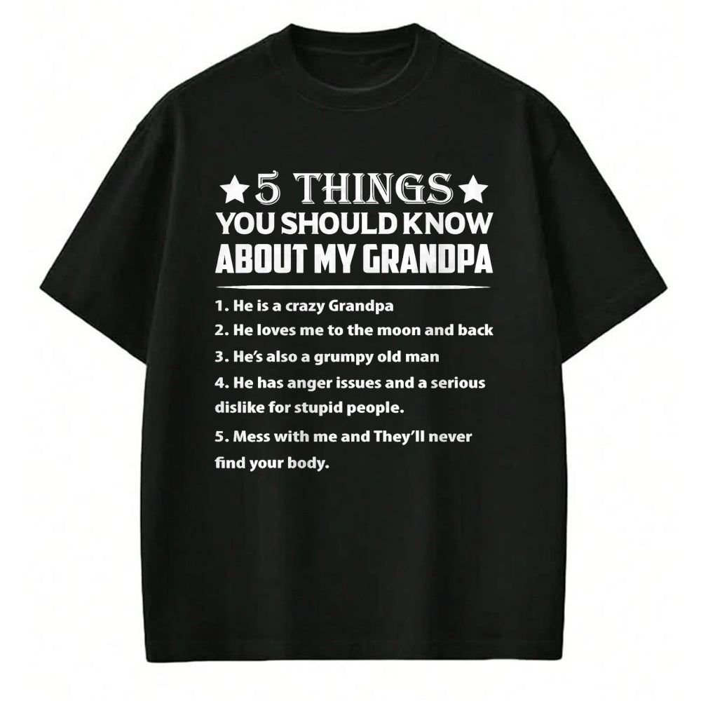 Best Grandpa Shirt, Proud Grandpa Unisex T-Shirt/Hoodie/Sweatshirt HLT00 - 5 Things You Know About My Grandpa He Is My Grandpa T-Shirt