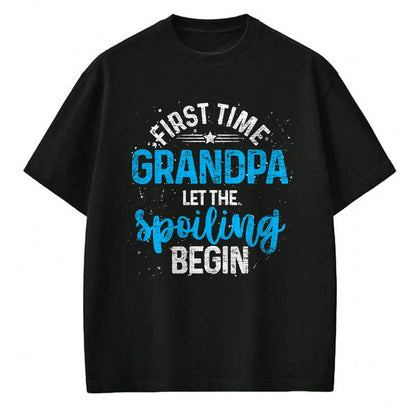 Best Grandpa Shirt, Proud Grandpa Unisex T-Shirt/Hoodie/Sweatshirt HLT00 - First Time Grandpa Let The Spoiling Begin Future Grandpa T-Shirt