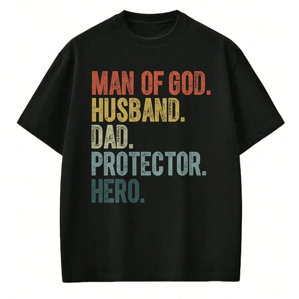 Best Wife Shirt, Wife and Husband Unisex T-Shirt/Hoodie/Sweatshirt HLT00 - Man of God Husband Dad Protector Hero Father's Day Men T-Shirt