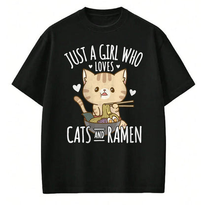 Cat Love Shirt, Funny Cat Lover Gift UnisexT-Shirt/Hoodie/Sweatshirt HLT00 - Just A Girl Who Loves Cats And Ramen T-Shirt