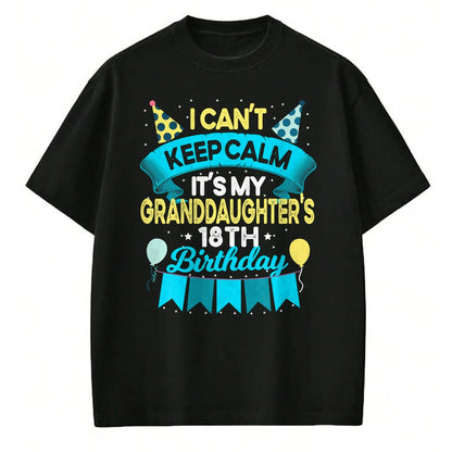 Best Grandpa Shirt, Proud Grandpa Unisex T-Shirt/Hoodie/Sweatshirt HLT00 -  It's My Granddaughter 18th Birthday Shirt Gift 18 Years Old T-Shirt