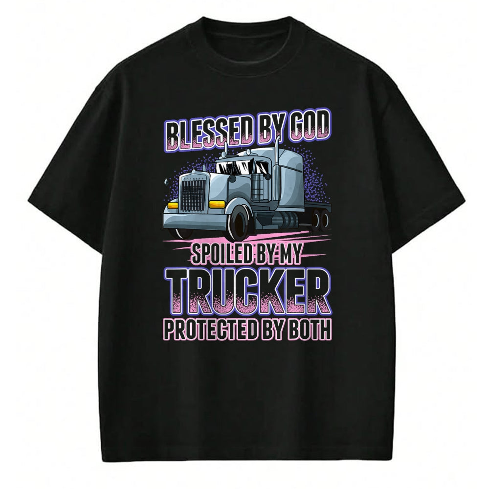 Best Wife Shirt, Wife and Husband Unisex T-Shirt/Hoodie/Sweatshirt HLT00 - Gift for wife T shirt, spoiled wife   Blessed by God Spoiled by my Trucker Funny Trucker Wife T-Shir (1)