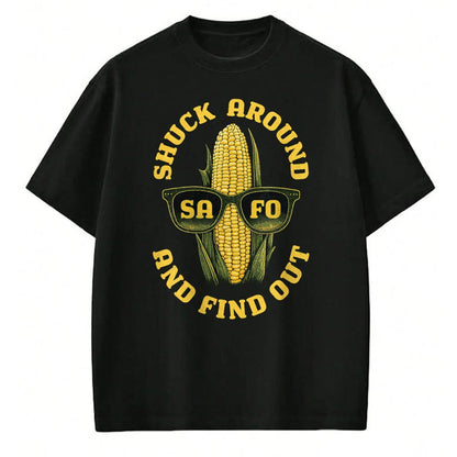 Best Farmer Life Shirt, Funny Farmer UnisexT-Shirt/Hoodie/Sweatshirt HLT00 - Funny Shuck Around and Find Out SAFO Farmers Corn Sunglasses T-Shirt