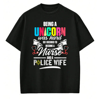Funny Nurse Shirt, Nurse Unisex T-Shirt/Hoodie/Sweatshirt HLT00 - Police Wife Nurse Life Hard Unicorn Thin Blue Line RN Mom T-Shirt
