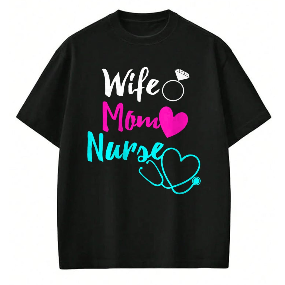 Funny Nurse Shirt, Nurse Unisex T-Shirt/Hoodie/Sweatshirt HLT00 - Wife Mom Nurse Mother's Day Funny Mom Nurse Wife T-Shirt
